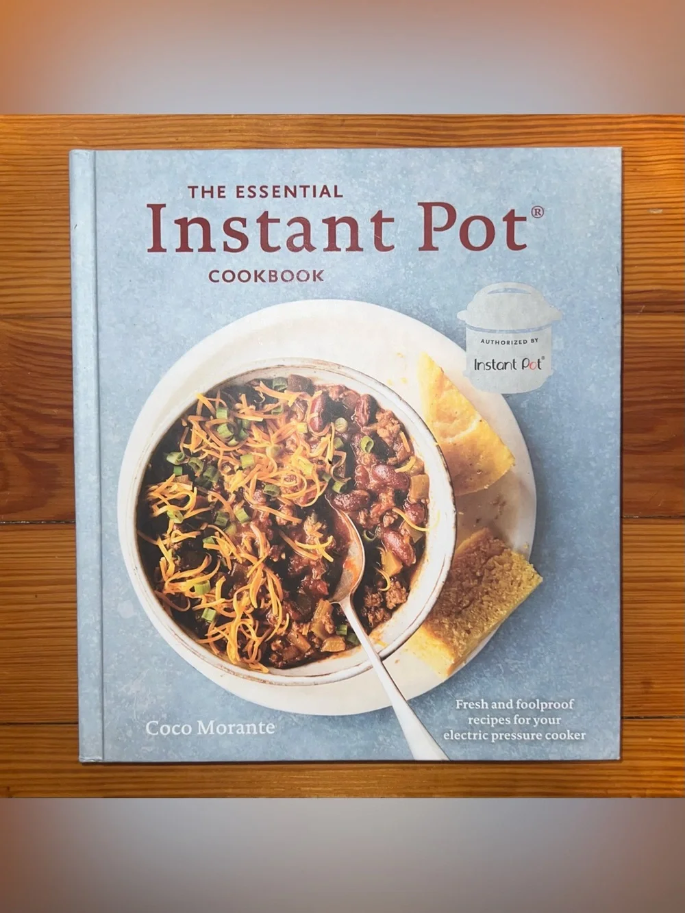“The Essential Instant Pot Cookbook” by Coco Morante